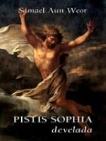 Pistis Sophia Develada